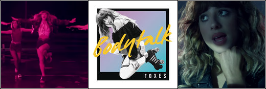 Foxes - Body Talk